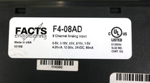 Carregar imagem no visualizador da galeria, F4-08AD By Facts Engineering 24VDC 4-20MA 8-Channel Analog Input Module NSFP

