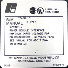 Cargar imagen en el visor de la galería, 57408-1 By Reliance Electric 57408-1C Power Module Interface AutoMax
