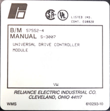 Cargar imagen en el visor de la galería, 57552-4 By Reliance Electric Universal Drive Controller Module AutoMax
